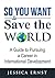 So You Want to Save the World by Jessica Ernst