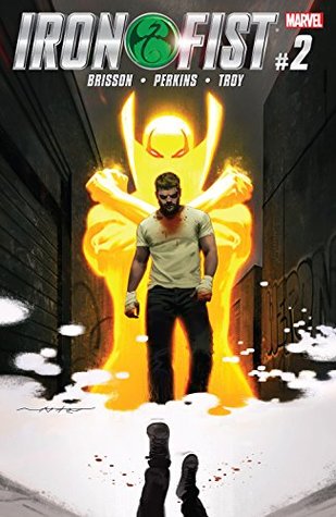 Iron Fist #2 (Kindle Edition)