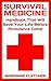 Survival Medicine: Handbook That Will Save Your Life Before Ambulance Come : (Prepper's Guide, Survival Guide, Alternative Medicine, Emergency)