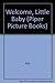 Welcome, Little Baby by Aliki Welcome, Little Baby by Aliki