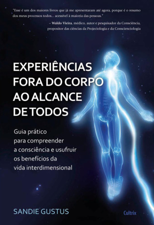 Experiências Fora do Corpo ao Alcance de Todos (Paperback)