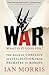 War: What is it good for?: The role of conflict in civilisation, from primates to robots