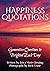 Happiness Quotations: Gener...