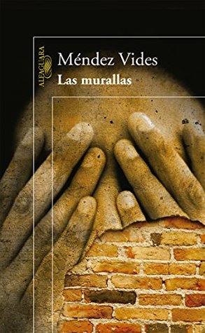 Las murallas (Spanish Edition)