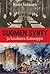 Suomen synty ja kuohuva Eurooppa by Risto Volanen