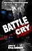 Battle Cry (Freedom/Hate Series, Book 4)