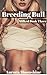 Breeding Bull: Milked Book Three