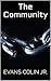 The Community (Tale Of An Eidolon Book 1)