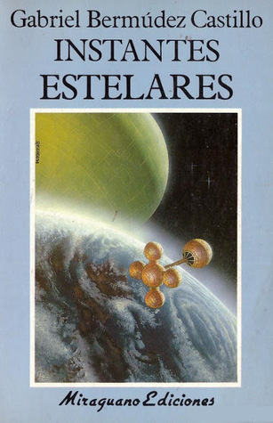 Portada de Instantes estelares, de Gabriel Bermúdez Castillo