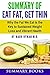 Summary Of Eat Fat, Get Thin: Why the Fat We Eat Is the Key to Sustained Weight Loss and Vibrant Health by Mark Hyman M.D.