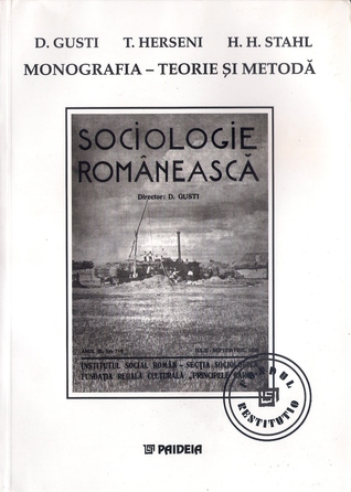 Monografia - teorie și metodă. Sociologie românească