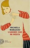 L'amore che mi resta by Michela Marzano