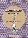 Montessori à la m...