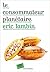 Le Consommateur Planetaire by Eric Lambin