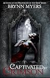 Captivated by Crimson by Brynn Myers