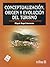Conceptualizacion, origen y evolucion del Turismo