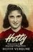 Hetty by Hetty E. Verolme
