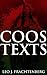 COOS TEXTS (Annotated Native American Myths and Folklore): Study of Language of Native American tribes in Oregon includes 60 myths, folklore, legends and tales
