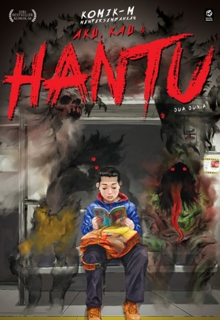 Aku, Kau & Hantu #2: Dua Dunia (Paperback)