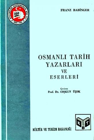 Osmanlı Tarih Yazarları ve Eserleri
