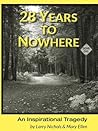 28 Years to Nowhere by Larry Nichols