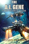 The A.I. Gene
