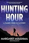 Hunting Hour (Timber Creek K-9 Mystery #3) Book cover for Hunting Hour (Timber Creek K-9 Mystery #3)