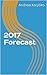 2017 Forecast by Andrew Korybko