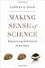 Making Sense of Science: Se...