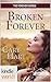 Broken Forever (St. Helena Vineyard; The Forever Series #3)