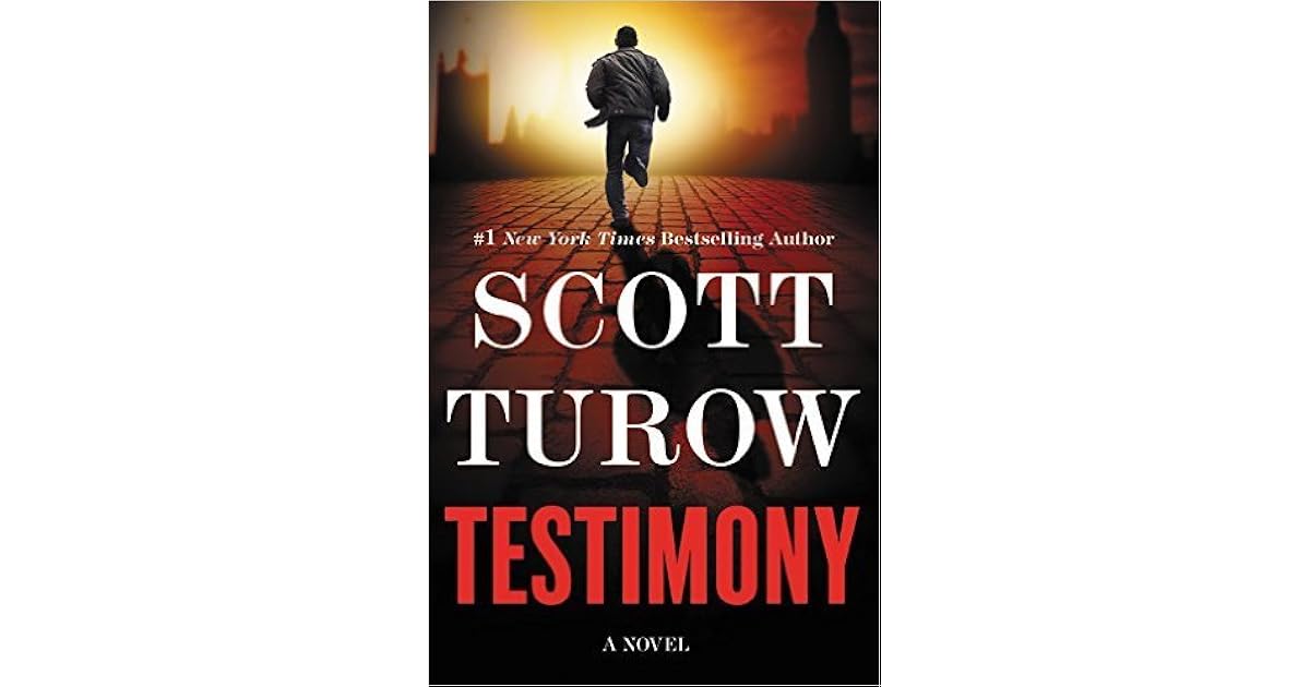 Testimony (Kindle County Legal Thriller 10) by Scott Turow