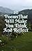 20 poems that will make you think and reflect: A collection of 20 sweet and short poems for all moods