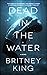 Dead in the Water (The Wate...