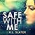 Safe With Me by K.L. Slater