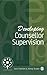 Developing Counsellor Supervision: SAGE Publications (Developing Counselling series)