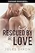 Rescued by Love by Jules Dixon