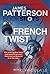 French Twist by James  Patterson