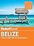Fodor's Belize: with a Side Trip to Guatemala (Travel Guide Book 7)