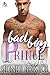 Bad Boy Prince (Twisted Royals #3)