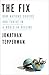 The Fix: How Nations Survive and Thrive in a World in Decline