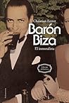 Barón Biza: El inmoralista