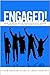 Engaged! How Leaders Build Organizations Where Employees Love... by Peter Barron Stark