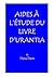 Aides à l’Étude du Livre d’Urantia (French Edition)