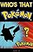WHO'S THAT POKEMON?: FUN GAME FOR KIDS (PICTURE BOOK FOR CHILDREN 6)