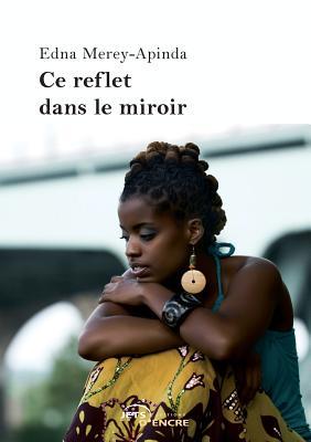 Ce reflet dans le miroir