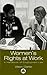 Women's Rights at Work: A H...