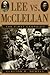 Lee vs. McClellan: The First Campaign