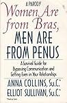 'WOMEN ARE FROM BRAS, MEN ARE FROM PENUS'