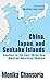 China, Japan, and Senkaku I...
