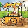 Put Tony's Nuts i...